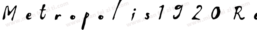 Metropolis1920 Regu字体转换
